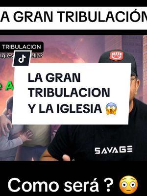 LA GRAN TRIBULACIÓN ##salvacionencristo #cristianosinfluencers #vidaeterna #católicostiktok❤️🙌 #catolicos_por_amor #teologiacatolica #labibliaentiktok #teologiapentecostal #labibliaentiktok #jesusesdios 