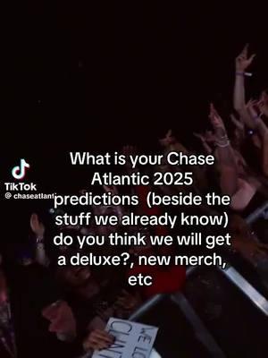 #chaseatlantic #chaseatlantictiktok #chaseatlanticsongs #chaseatlanticsupermacy🛐 #songs #2025 #prediction ##newyear##2035##edit##capcut##fyp##foryoupage