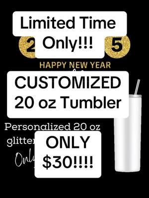 Linited time only! Customized glitter tumbler for $30 #custom #tumbler #rusticredfishco #rusticredfish 