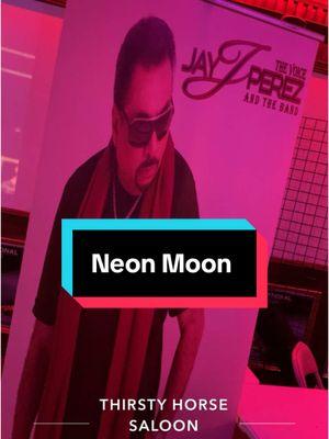 Neon Moon! #jayperezmusic #thirstyhorsesaloon #latinvibes #neonmoon #tejanomusic #singlelife #jayperez #ridingsolo 