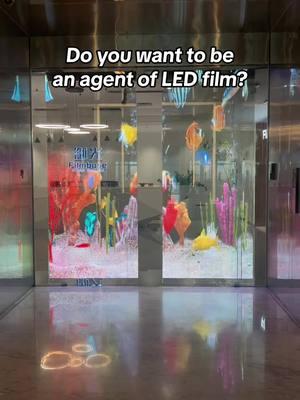 Do you want to be an agent of LED film? #ledglass #leddisplay #ledscreen #displayglass #ledfilm #transparentdisplay #ledscreen 