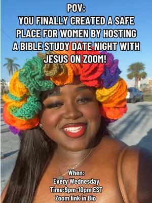 Where’s my ladies that are ready for date night with Jesus !? This Wednesday at 9pm-10pm EST ❤️💙🩷💚💛 #biblestudy #zoomcall #fyp #womensupportingwomen 