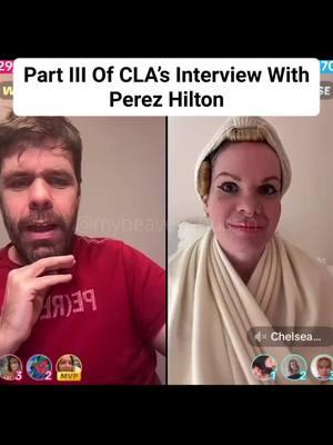 Part III of #chelsealeeart interview with #perezhilton #fyp #fypシ #chelsealeeartroots #mybeaverisbussin 