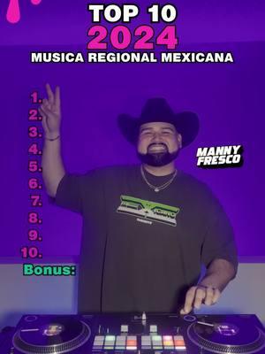 Top 10 of 2024 🇲🇽🎶  - #top10 #musicamexicana #dj #throwback #memories #fyp #concert #billboard #wedding #spotify #mexican #2024 #recap #spanish #2024recap #Cumbia #weddingdj #newyear #nye #2025 #happynewyear #pop #celeb #bailar #lomejor #regionalmexicano #corridos #fuerzaregida #trakas #julionalvarez #ontario #sanbernardino 