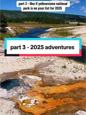 part 3 - we’re getting the list for 2025 started now and making the year full of adventures. where will you be headed ?! #yellowstone #yellowstonenationalpark #yellowstoneedit #yellowstonehike #wyoming #wyominglife #wyomingcheck #nationalpark #hotspring #hotsprings #travel #traveltok #travellife #roadtrip #2025 #2025adventures 