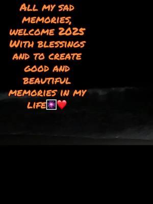 Welcome 2025🙏🏻#wearegodsquad #wearegodsquadwarriors #🐻carebears🐻 #MamaMels #the_forgotten😈 #brittney👑sq2022 #djswolfs #TheBeaconFamily #Strong2gether #livelifeoutloud #butterflys🦋🦋 #🐯🇺🇸countryoutlaws🇺🇸🦁 #grandmalove3🌻 #Fyp 