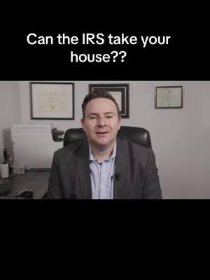 When can the IRS take your house? #taxresolution #businessowner ##realestate #cpa #selfemployed #enrolledagent #taxattorney #taxlien #offerincompromise 