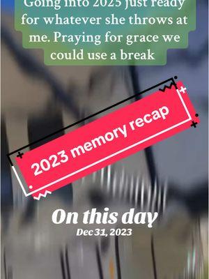 2023 good bye recap memory.  Wow last two years really kicked our A$$ praying for grace and this time going into new year with the mentality that we can take on whatever comes our way.  #newyear #newyearcomingsoon #goingintonewyearstrong #newbeggingings #onthisday 