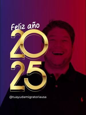 Gracias por ser parte de nuestro 2024 lleno de logros y aprendizajes. 🌟 Que este nuevo año traiga salud, amor, prosperidad y muchos sueños cumplidos para todos. ¡Vamos por un 2025 increíble juntos! 🧔🏼🇺🇸 #tuayudamigratoriausa #felizaño #añonuevo #latinosenusa