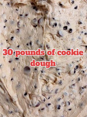 Only 30 pounds of cookie dough 😅#cookiedough#homemade#fresh#freshlybaked#cookiedoughbites#darkchocolate#chocolatechip#huchocolate#butter#saltedbutter#unsaltedbutter#sweettooth#cookiedecorating#cookierun#cookiemonster#dessert#desserts#cookiemix  