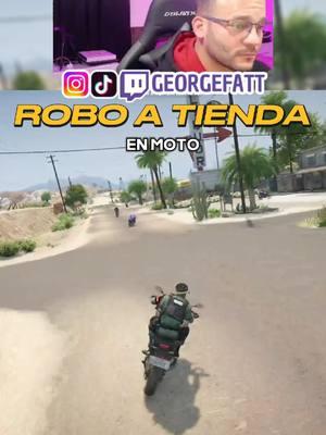 Operativo de robo a tienda en Moto. #georgefatt #twitch #roleplay #fivem #gtav 