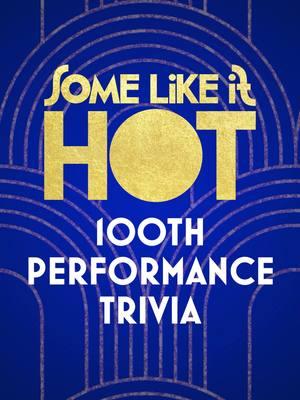 Final round of trivia - are you up for the challenge? #SomeLikeItHotMusical