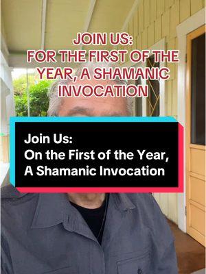 A Shamanic Invocation for the New Year #spirituality #spiritualawakening #shamanism #spiritualtiktok #invocation #newyear 