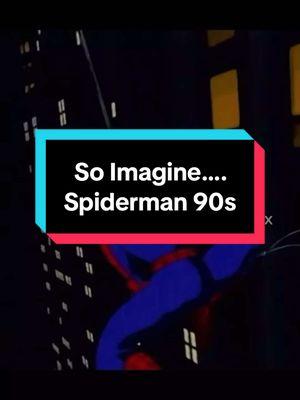 So Imagine… #imagine #cartoonedits #90skids #voiceover #spidermananimatedseries 