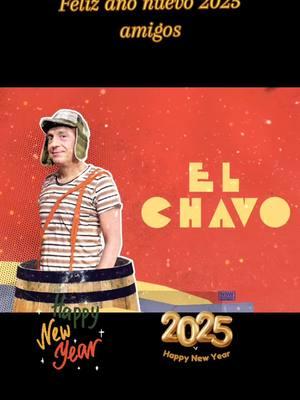 #happynewyear #2025 #elchavo #lavecindaddelchavo #chespirito #mexico #losangeles #california 