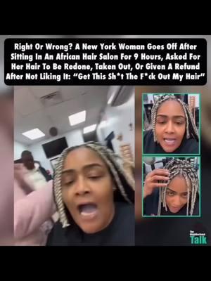 Oop! New York Woman Goes Off After Sitting In The Chair For 9 Hours Then Asking For Hair To Be Redone! #newyorkstylist #hairstylist #braider #fyp 