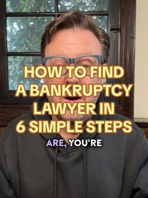 Just 6 simple steps to finding the right bankruptcy lawyer for you #bankruptcylawyer #chapter7bankruptcy #chapter13bankruptcy #moneywiselaw 