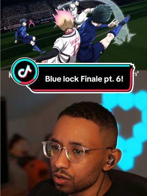 Blue lock Finale pt.6! #animereactions #BlackTikTok #anime #bluelock #bluelockmanga #isagi #rin #shidou #sae #reo #nagi #aiku #barou 