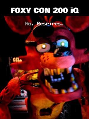 Foxy pero con 200IQ #fnaf #juegos #fivenightsatfreddys #foxy