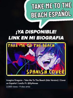 Imagine Dragons X Ado (Cover en español) - Ado Spanish cover, Imagine Dragons cover en español #doblaje #doblajelatino #musica #cover #covers #songs #song #imaginedragons #ado #takemetothebeach #spanishcover 