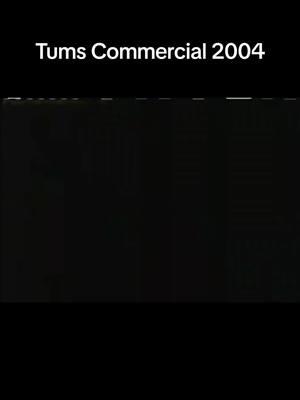 #nedluke #tums @Ned Luke  #2000sthrowbacks  #2000sthrowback #2000snostalgia #2000scommercial #2000snostalgia #2000commercials #2000commercial #2000scommercials #2004❤️ #2004 #2000s #2000saesthetic #2000saesthetics #nostalgia #nostalgiacore #nostalgiccommercials #2000schildhood #2000schildhoodmemories 