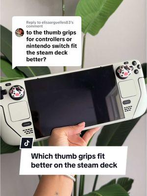 Replying to @elisaarguelles83 switch thumb grips for the LCD, controller size for the OLED! #steamdeck #thumbgrips #gamingaccessories #gamingskins #cozygamer #stickietech 