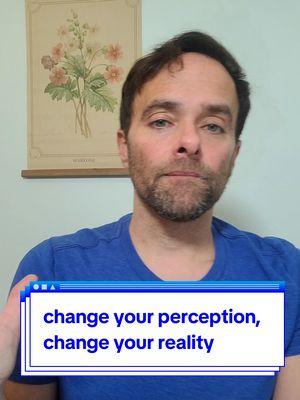 change your perception and change your reality #nlp #neurolinguisticprogramming #hypnosis #wellnesswisdom #psychology #selfgrowth #newyears #newyearsresolution 