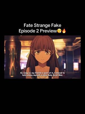 Don’t have an exact release date yet😞🙏 #fate #fateseries #fatestrangefake #fatestrangefakewhispersofdawn #anime #trending #fyp #fypシ #fypage #blowthisup #viral 