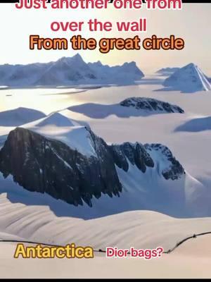 the Great circle #icewall #diorbags #antarctica #vortex #ufo #orbs #foryoupage #fyp 