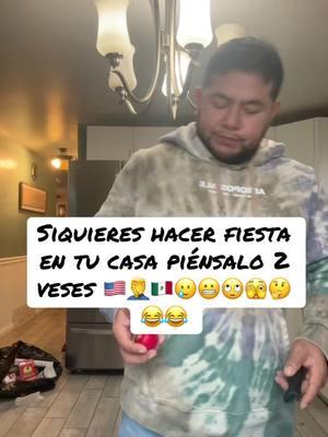 Siquieres hacer fiesta en tu casa piénsalo 2 veses😂😂#fiesta #fiestas#fiestaparty #fiestaencasa 