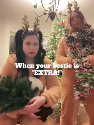 Just “US” during the Holidays…EXTRA! 🤭🥸 @Jordan Halingstad  #foryoupage #bestie #weirdos #BestFriends #christmas #onsie #extra #crazy #funnyvideo 