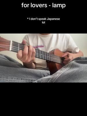 for lovers - lamp cover  #lamp #forlovers #japanese #guitarcover #strugglingartist #fyp