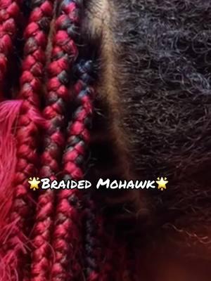 Braided Mohawk 8 tf downnnn🌟🌟🌟🌟🌟 now let’s get in this bihhh and get littttttttyyyyyyy🔥🔥 #fyp #hairstylist #braids #mohawk #braidedmohawk #nc #redhair #Summer #fypシ゚viral #rula 