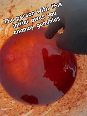 “If your name starts with this letter, guess what? You owe someone some delicious chamoy gummies!” #chamoy #california #ecommerce #viralvideo #gummies #dulcesenchilados #mexicancandy #homemaderecipe #mexicancandy #tiktokcandy #snacks #treats #dulces 