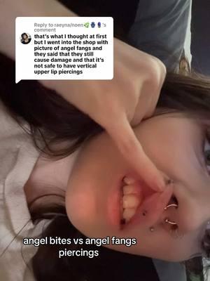 Replying to @raeyna/noen🌿🪬🪻 a lot of people ask about tooth/gum damage and i think its due to mixing the piercing names up #angelfangs #angelbites #kittyfangs #fangs #piercings #informative 