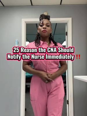 #25 #reasons the #cna #should #notify the #nurse!!  #twentyfive #thingstoknow #stepstotake to #pass the #cna #exam #cnaskills  #cnaschool #cnastudent #cnaskillslab #allegiantinstitute #allegiantcnas #cnatraining #nursingassistantstudent #cnainstructor #nurseinstructor #nurseteacher #teachingmoment #skillscheckoff #cnasoftiktok #nursingassistantsoftiktok #nursesoftiktok #prepare to #pass the #cnaexam #901memphis #followme #educationtiktok #25 #reasons