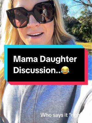 Discussions of the day! Who says it the right way?! Help a sista out 😂  #mamadaughterduo #mamadaughterdebate #whosaysitright #discussionoftheday #mamadaughter #fypシ゚viral 