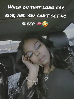 #roadtrip #carrides #blacktik #fyp #foryou #shay #mentalhealthworld #briaandshay #lmao #trending #viraltiktok #Veevictorious #sleeping 