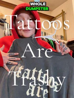 Tell me something I haven’t heard #tattoosaretrashy #tattootok #tattoolover #womenwithtattoos 