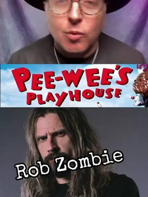 Pee Wee’s Playhouse Rob Zombie #tvshow #peeweesplayhouse #peeweeherman #robzombie #80stv #1986