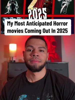 My Most Anticipated Horror  movies Coming Out In 2025 #horror #horrortok #2025horror #2025horrormovies #horrormovie #horrormoviesuggestions #horrormovierecommendation #28yearslater #theconjuringlastrites #fearstreetpromqueen #sinnersmovie #untildawn 