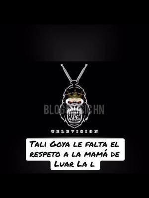 Tali Goya le falta el respeto a la mamá de Luar La L #reggaeton #trap #trap #hiphop #tiraera #taligoya #luarlal #arielflores668 #forastero668 #viral #generourbano #blogmusichn 