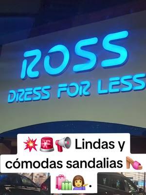 💥🚨📢 Lindas y cómodas sandalias 👡 🛍💁‍♀️. #rossdressforless #ross #sandalias #shopping #ofertas #casualoutfits #Viral #Foryou #tiendaderopa #fypp 