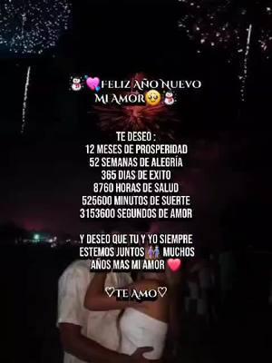 Feliz Año Nuevo Mi Amor 😍✨️💘 #porun2025juntos   #felizañonuevomiamor #pidemelaluna  #luisangelrobelo   #navidadentiktok #letradecanciones #romanticasinolvidables #felicidadromanticas💘 #paradedicar_frases05 #felicidad #1frases05  #1frases05_parati