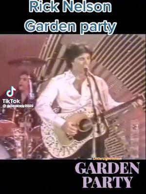 #gardenparty #rickynelson