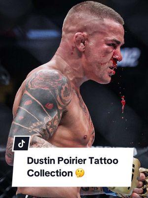 Replying to @hakanabi707 🏆Dustin Poirier Tattoo collection is…interesting. #dustinpoirier #mma #UFC #inkednba 