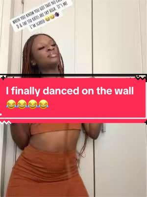 Omg I finally got to dance on the wall😂😂😂😂 #followmissrell #fy #knowyourstatus #hescared #wescared #besafe #ripbeatking #houstontx #htx #beatking #scared 