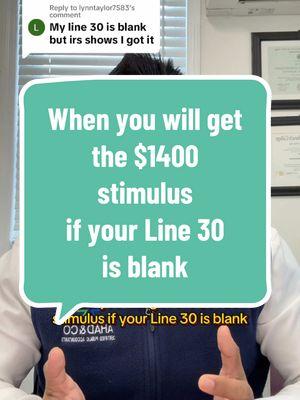 Replying to @lynntaylor7583 When you will get the $1400 stimulus if your Line 30 is blank #stimuluscheck #stimulusnews #taxnews #taxes #irsnews #taxrefund #irs #tax #recoveryrebatecredit #stimuluscheckupdate #stimulusupdate #taxtranscript  