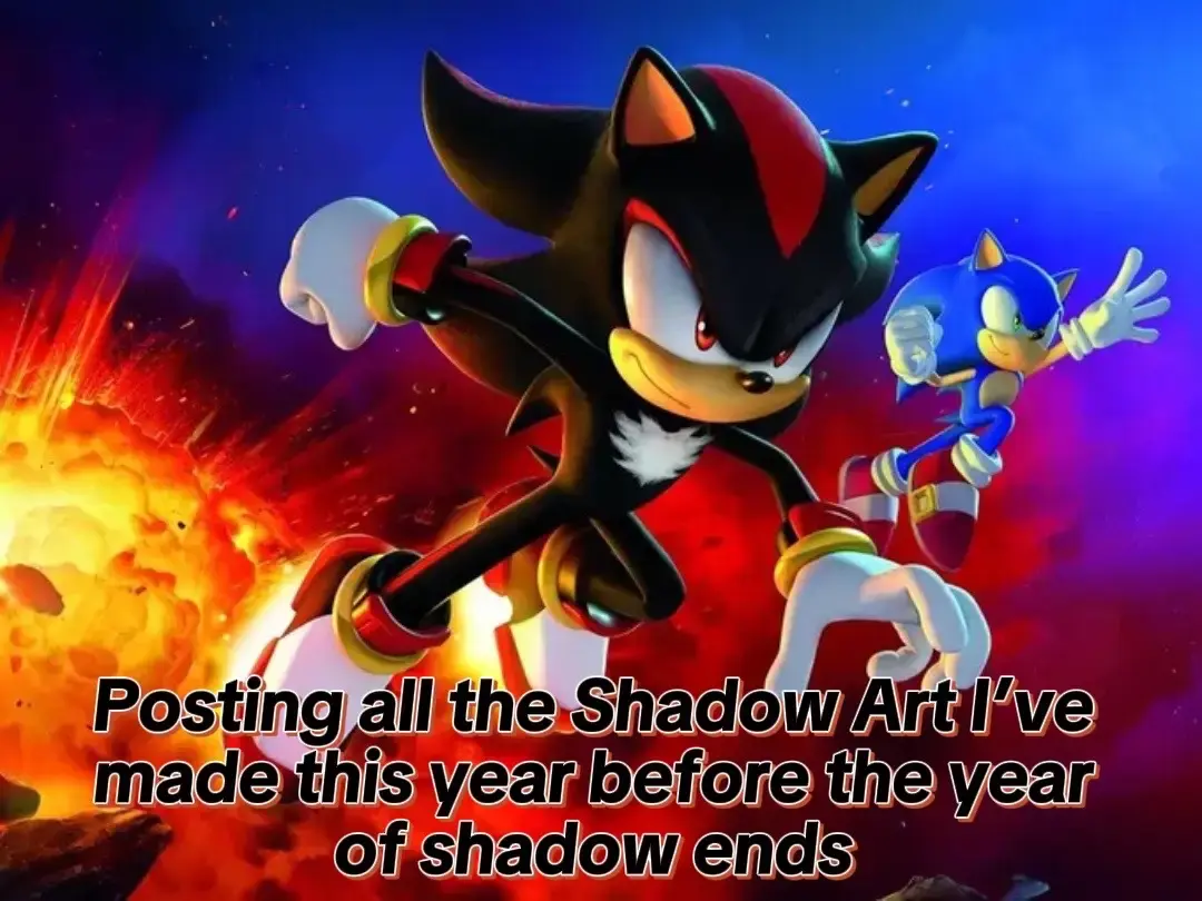 #sonictheheadgehog #shadowthehedgehog #sonicmovie3 #fearlessyearofschadow #sonicxshadowgenerations #sonicgenerations #shadowgenerations #sonicdreamteam #sonicfrontiers #supersonic #supershadow #sonicshadowdapup 