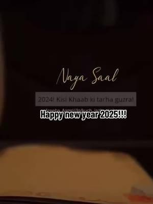 #happynewyear2025 #byebye2024 #capcut #fyp #2025 #nayasaal #dubai #pakistan #california #wome 